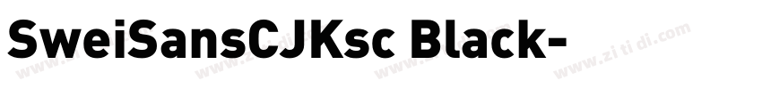 SweiSansCJKsc Black字体转换